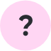 A pink circle with a question mark on it